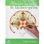Mandalas - Pour favoriser le lâcher-prise thumbnail