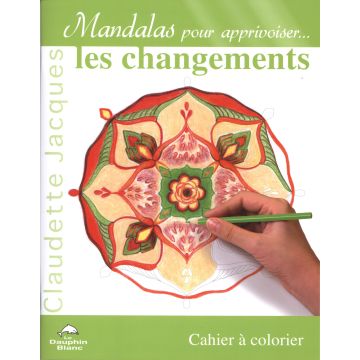 Mandalas - Pour apprivoiser les changements