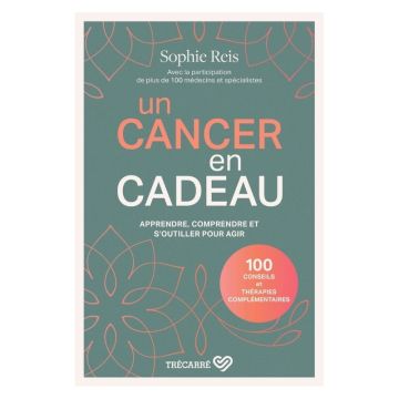 Un cancer en cadeau