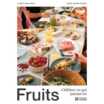 Fruits célébrer ce qui pousse ici