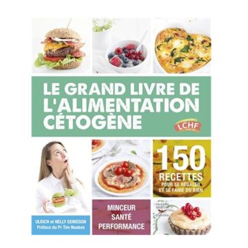 Le Grand livre de l'alimentation cétogène