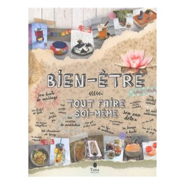 Bien-être : tout faire soi-même