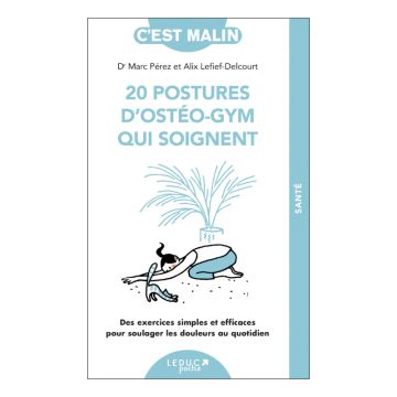 20 postures d'ostéo-gym qui soignent