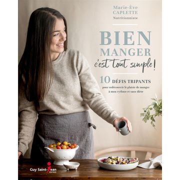 Bien manger, c'est tout simple