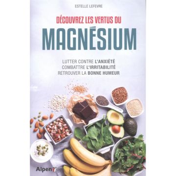 Découvrez les vertus du magnésium
