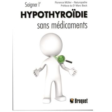 Soigner l'hypothyroïdie sans médicaments