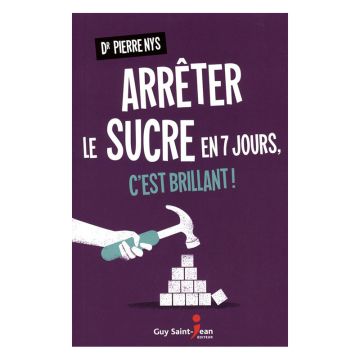 Arrêter le sucre en 7 jours, c'est brillant