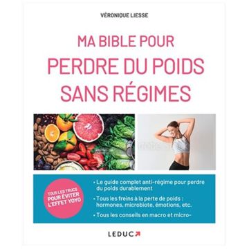 Ma bible pour perdre du poids sans régime