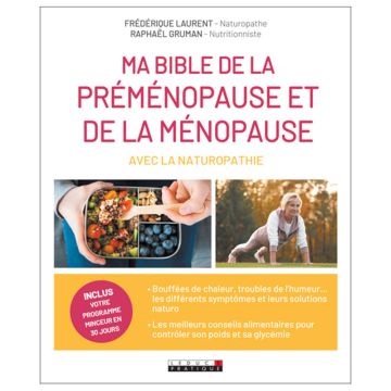 Ma bible de la préménopause et de la ménopause avec la naturopathie.