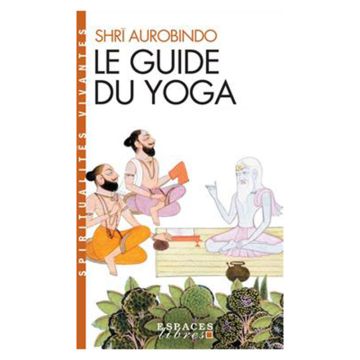 Le guide du yoga - Nouvelle édition