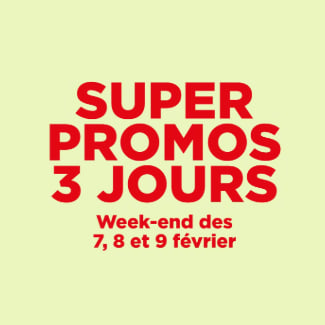 Super promo 7 8 9 février 2025