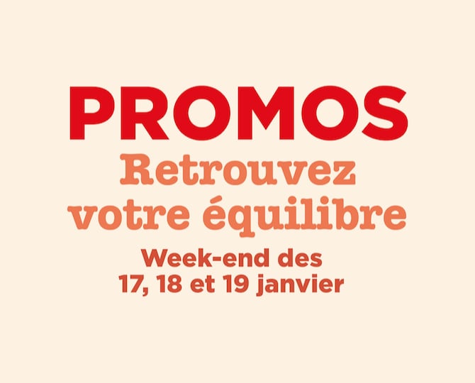 Super promo 17 18 19 janvier 2025