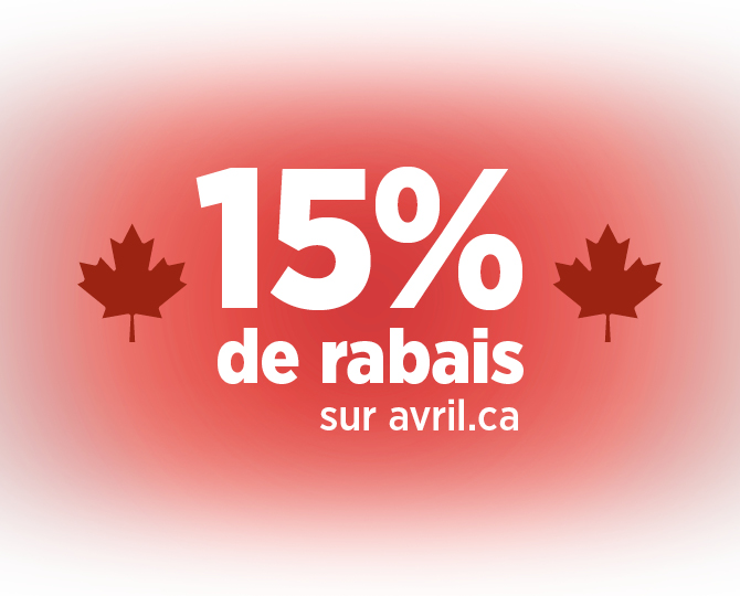 Coupon AVRIL 15. Obtenez 15% pour vos commandes de 130$ ou +